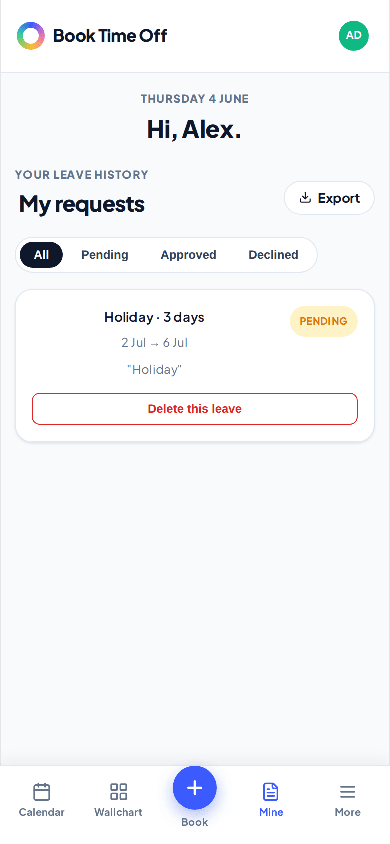 The My requests screen on a phone showing a pending request with a Delete this leave button