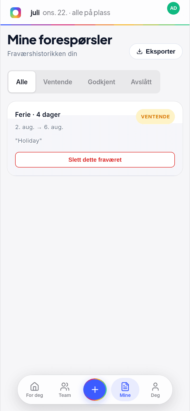 Skjermen med forespørslene dine på en telefon som viser en ventende forespørsel med en Delete this leave-knapp